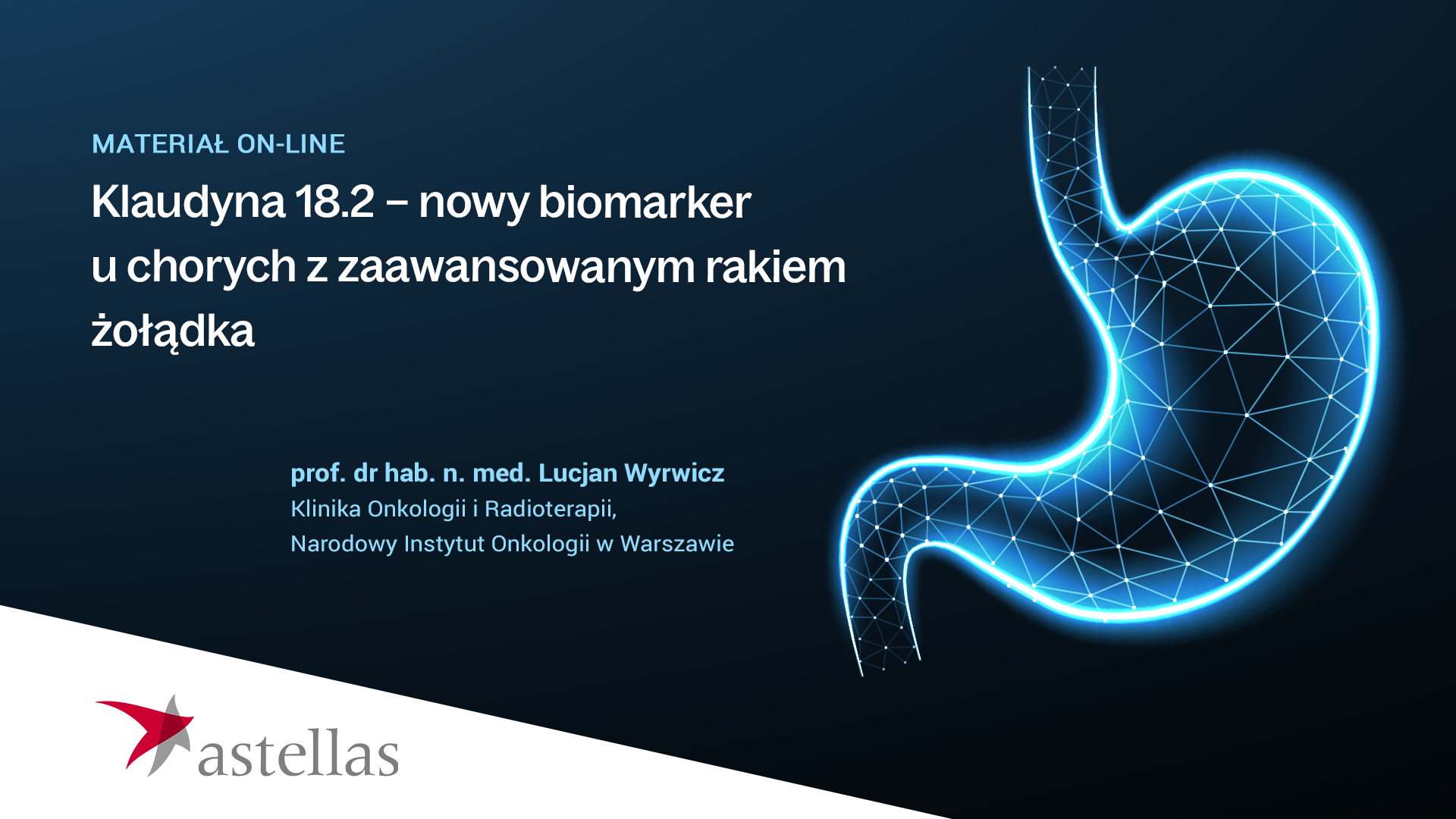 KLAUDYNA 18.2 - NOWY BIOMARKER U CHORYCH Z ZAAWANSOWANYM RAKIEM ŻOŁĄDKA